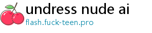 undress nude ai